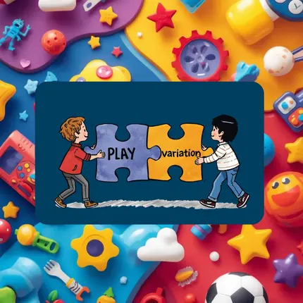 Children holding two puzzle pieces labeled “Play” and “Variation” against a colourful background of toys.