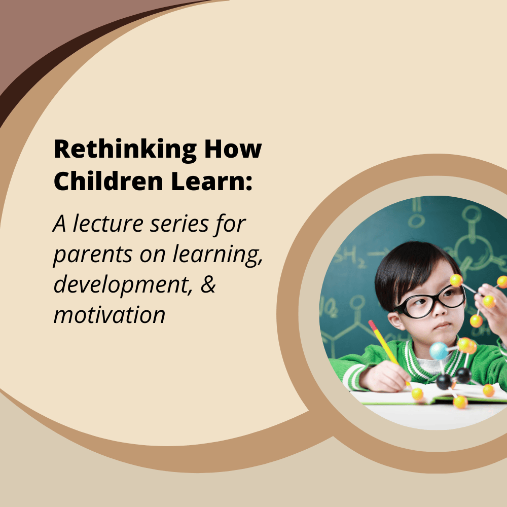 Coffee & Theory lecture series for parents exploring how children learn, develop motivation, and think over time